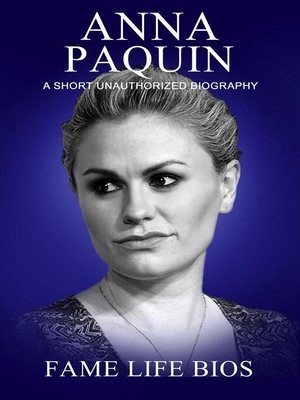 cover image of Anna Paquin a Short Unauthorized Biography